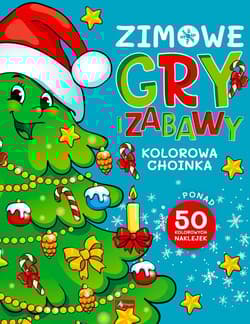Zimowe gry i zabawy Kolorowa choinka - Opracowanie Zbiorowe