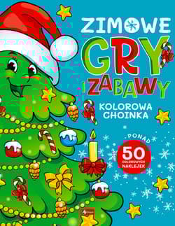 Zimowe gry i zabawy Kolorowa choinka - Opracowanie Zbiorowe