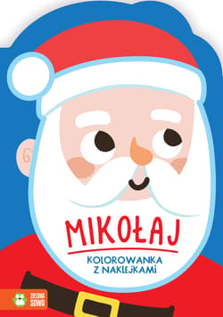 Zimowe kolorowanie Mikołaj - Opracowanie Zbiorowe