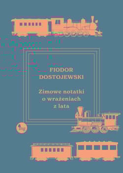 Zimowe notatki o wrażeniach z lata - Fiodor Dostojewski