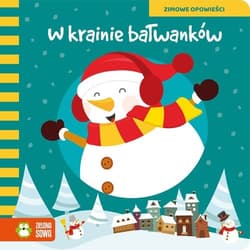 Zimowe opowieści W krainie bałwanków - Opracowanie Zbiorowe