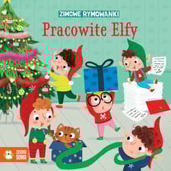 Zimowe rymowanki. Pracowite elfy - Agata  Widzowska