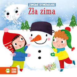 Zimowe rymowanki Zła zima - null null