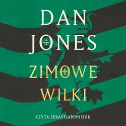 Zimowe wilki - audiobook - Dan Jones