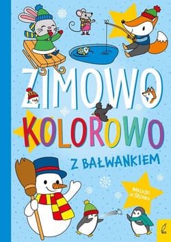 Zimowo kolorowo Z bałwankiem
