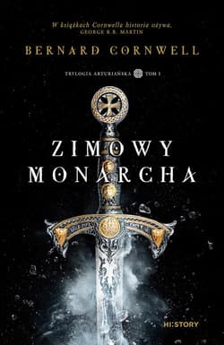 Zimowy monarcha [wyd. 3, 2024] - Bernard Cornwell