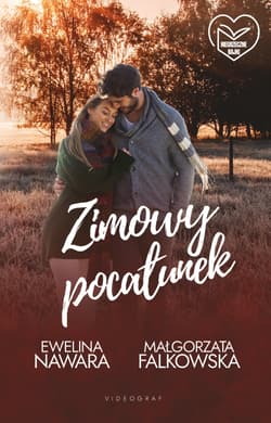 Zimowy pocałunek - Ewelina Nawara, Małgorzata Falkowska