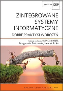 Zintegrowane Systemy Informatyczne Dobre praktyki wdrożeń.