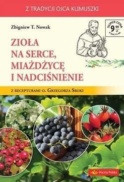 Zioła na serce miażdżycę i nadciśnienie - Nowak Zbigniew M.
