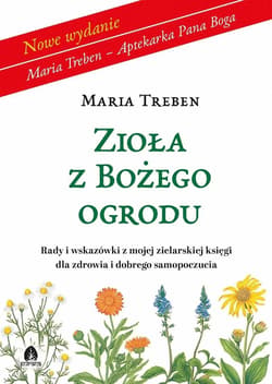 Zioła z Bożego Ogrodu w.2025 - Maria Treben