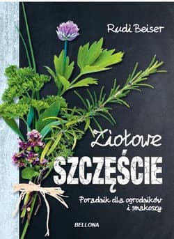 Ziołowe szczęście - Rudi Beiser