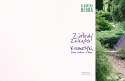 Galeria - zdjęcie nr. 5 - Ziołowy Zakątek Kosmetyki które zrobisz w domu