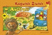 Ziutek. Kogutek Ziutek w Australii - Barbara Sudoł