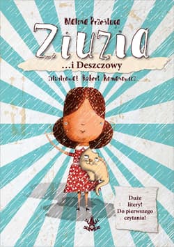 Ziuzia …i Deszczowy - Malina Prześluga