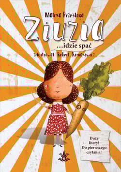 Ziuzia idzie spać - Malina Prześluga