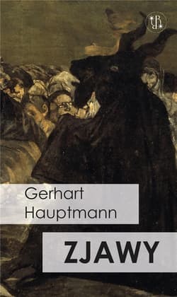 Zjawy Czarna maska U czarownicy - Gerhart Hauptmann
