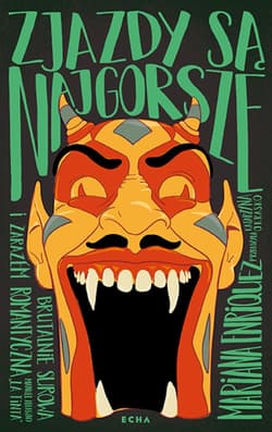 Zjazdy są najgorsze - ebook - Mariana Enriquez