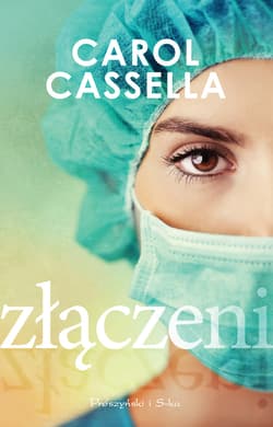 Złączeni - ebook - Carol Cassella