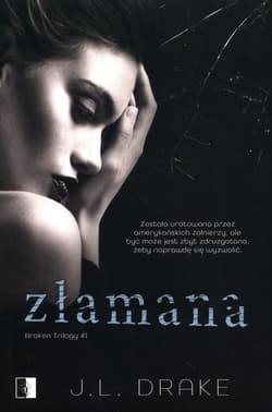 Złamana Tom 1 - J.L. Drake