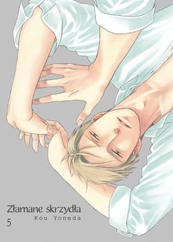 Złamane skrzydła 5 - Kou Yoneda