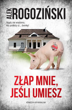 Złap mnie, jeśli umiesz - ebook - Alek Rogoziński