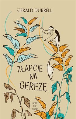 Złapcie mi gerezę - ebook - Gerald Durrell