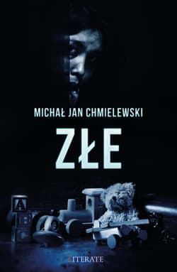 Złe - Chmielewski Michał Jan