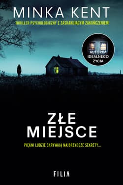 Złe miejsce - Minka Kent