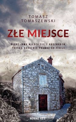 Złe miejsce - Tomaszewski Tomasz