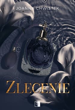 Zlecenie - Joanna Chwistek