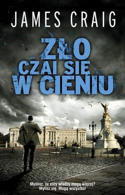 Zło czai się w cieniu - James Craig