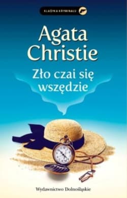 Zło czai się wszędzie - Agatha Christie