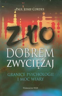 Zło dobrem zwycieżaj - Cordes Paul Josef