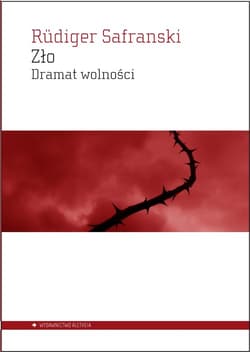 Zło Dramat wolności