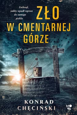 Zło w Cmentarnej Górze - ebook - Konrad Chęciński