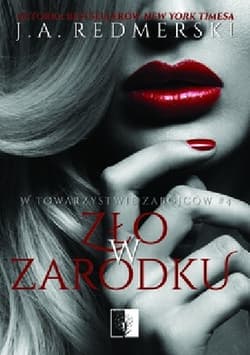 Zło w zarodku - J.A. Redmerski