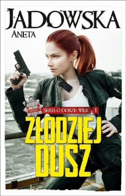 Złodziej dusz - Aneta Jadowska