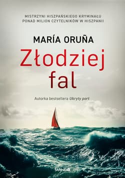 Złodziej fal - Maria Oruna