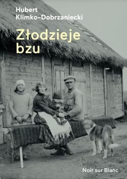 Złodzieje bzu - Hubert Klimko-Dobrzaniecki, Hubert Klimko–Dobrzaniecki