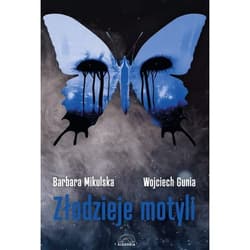 Złodzieje motyli - Gunia