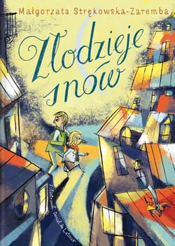 Złodzieje snów - Małgorzata Strękowska-Zaremba