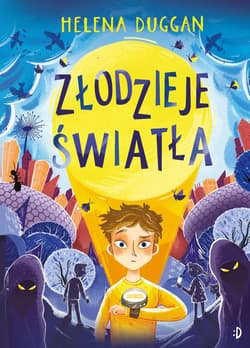 Złodzieje światła, tom 1 - Helena Duggan