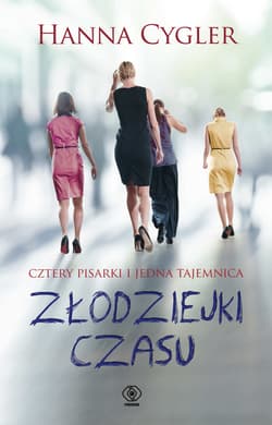 Złodziejki czasu - ebook - Hanna Cygler