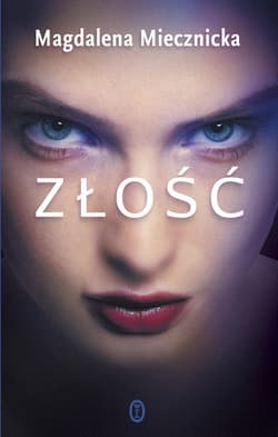 Złość - Magdalena Miecznicka