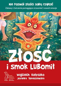 Złość i smok Lubomił - Wojciech Kołyszko, Jovanka Tomaszewska