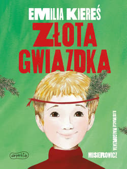 Złota gwiazdka - ebook - Emilia Kiereś