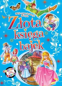 Złota księga bajek - Opracowanie Zbiorowe