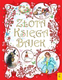 Złota księga bajek - Opracowanie Zbiorowe
