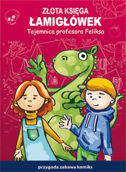 Złota księga łamigłówek Tajemnica profesora Feliksa - Beata Guzowska