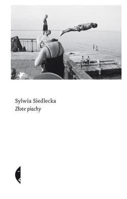 Złote piachy - ebook - Sylwia Siedlecka